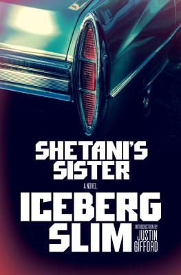 Shetani's Sister - Iceberg Slim