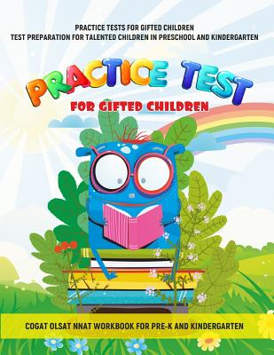 Practice Tests for Gifted Children Test Preparation for Talented Children in Preschool and Kindergarten Cogat Olsat Nnat Workbook for Pre-K and Kinder - Pre-k Lab