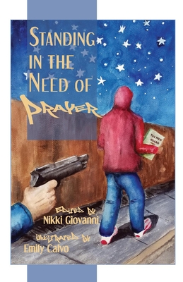 Standing in the Need of Prayer - Nikki Giovanni
