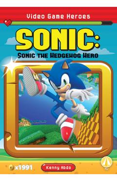 Coperta cărții 'Sonic: Sonic the Hedgehog Hero - Kenny Abdo'