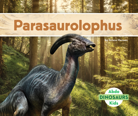 Coperta cărții 'Parasaurolophus - Grace Hansen'