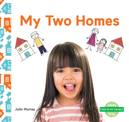 Coperta cărții 'My Two Homes - Julie Murray'