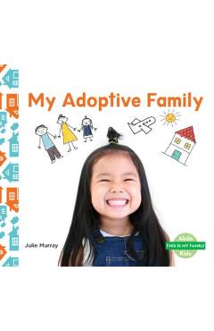 Coperta cărții 'My Adoptive Family - Julie Murray'