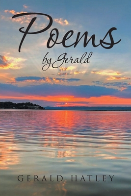 Coperta cărții 'Poems by Gerald - Gerald Hatley'