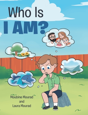 Who Is I AM? - Moubine Mourad