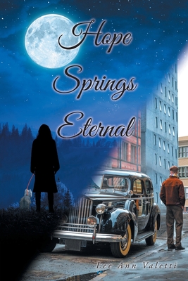Coperta cărții 'Hope Springs Eternal - Lee Ann Valetti'