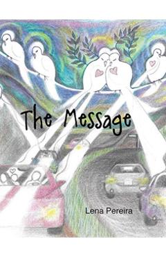 The Message - Lena Pereira