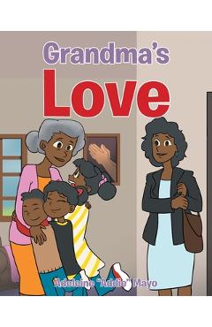 Coperta cărții 'Grandma's Love - Adeleine Addie Mayo'