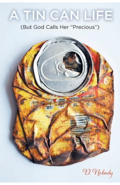 Coperta cărții 'A Tin Can Life: (But God Calls her 