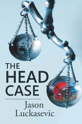 The Head Case - Jason Luckasevic