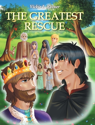 Coperta cărții 'The Greatest Rescue - Vickie L. Keener'