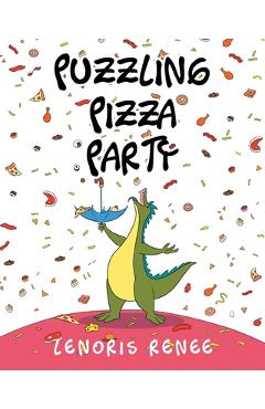 Coperta cărții 'Puzzling Pizza Party - Lenoris Renee'
