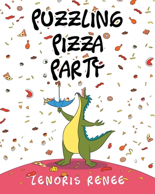 Puzzling Pizza Party - Lenoris Renee