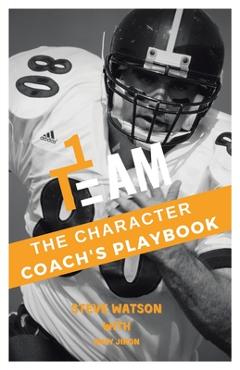 Coperta cărții 'The Character Coach's Playbook - Steve Watson'