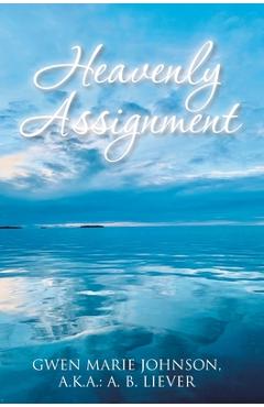 Coperta cărții 'Heavenly Assignment - Gwen Marie Johnson'