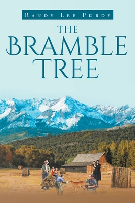 The Bramble Tree - Randy Lee Purdy