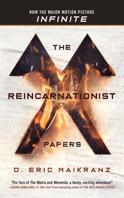 The Reincarnationist Papers - D. Eric Maikranz