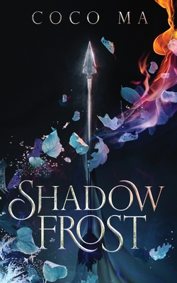 Shadow Frost - Coco Ma