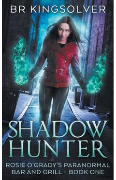 Coperta cărții 'Shadow Hunter - Br Kingsolver'