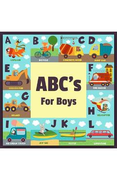 Coperta cărții 'ABC's For Boys: Full Color Alphabet Learning Book, Baby Book, Children's Book, Toddler Book, Car Truck Air Plane'