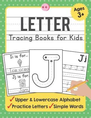 Letter Tracing Books for Kids Ages 3-5: A Beginning Letter Tracing Book for Toddlers (A-Z) With Activity Book for Kids - Tuebaah