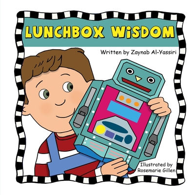 Coperta cărții 'LunchBox Wisdom - Zaynab Al-yassiri'