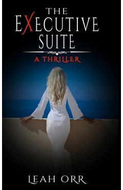 Coperta cărții 'The Executive Suite - Leah Orr'
