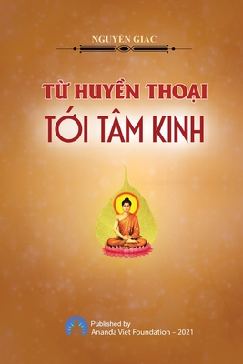 Tu Huyen Thoai Toi Tam Kinh - Giac Nguyen