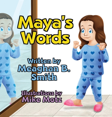 Maya's Words - Meaghan B. Smith