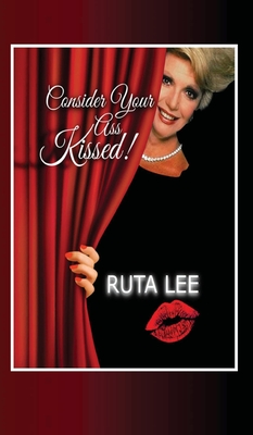 Consider Your Ass Kissed - Ruta Lee
