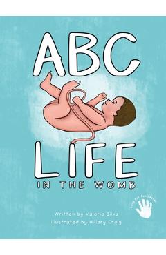 Coperta cărții 'ABC - Life in the Womb - Valerie Silva'