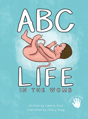 ABC - Life in the Womb - Valerie Silva