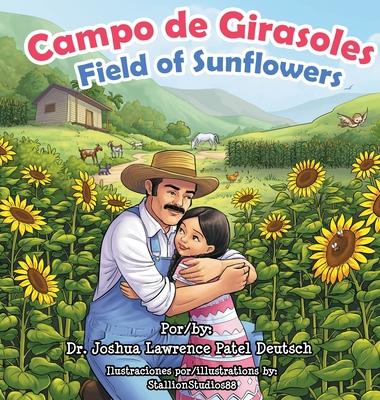 Campo de Girasoles Field of Sunflowers - Joshua Lawrence Patel Deutsch