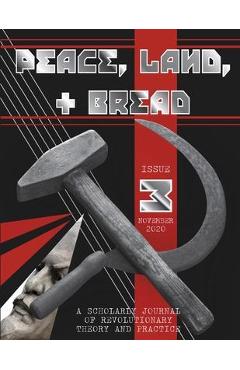 Coperta cărții 'Peace, Land, and Bread: Issue 3 - Center For Communist Studies'