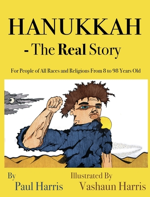 Hanukkah - The Real Story - Paul Harris