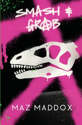 Smash & Grab: Relic # 1 - Maz Maddox