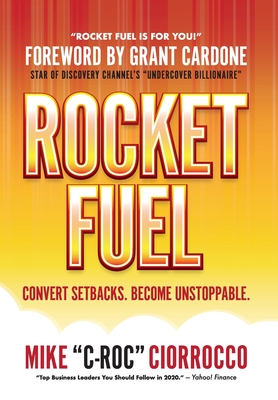 Rocket Fuel - Mike C-roc Ciorrocco