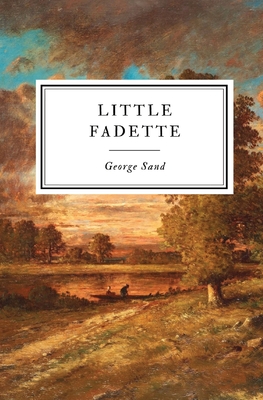 Little Fadette - George Sand