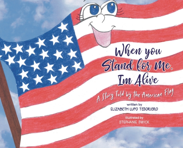 When You Stand For Me, I'm Alive - Elizabeth Lupo Tesoriero