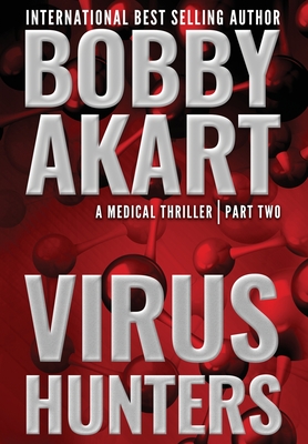 Coperta cărții 'Virus Hunters 2 - Bobby Akart'