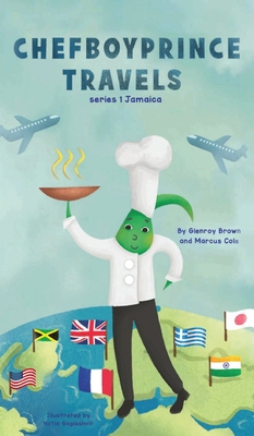 Chefboyprince Travels - Glenroy Brown