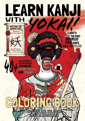 Learn Kanji With Yokai! - Chad M. Zimmerman