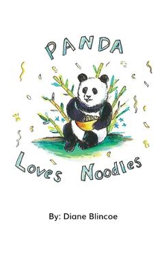 Coperta cărții 'Panda Loves Noodles - Diane Blincoe'