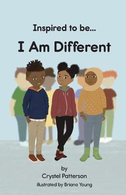 I Am Different - Crystel Patterson