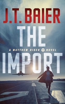 The Import - J. T. Baier