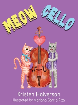 Meow Cello - Kristen Halverson