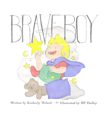 Brave Boy - Kimberly Mcleod