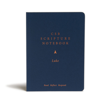CSB Scripture Notebook, Luke: Read. Reflect. Respond. - Csb Bibles By Holman