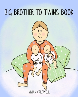 Big Brother To Twins Book - Vivian Caldwell