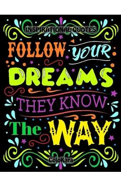 Coperta cărții 'Inspirational Quotes: Motivational Sayings and Positive Affirmations for Confidence and Relaxation Adult Coloring Book'